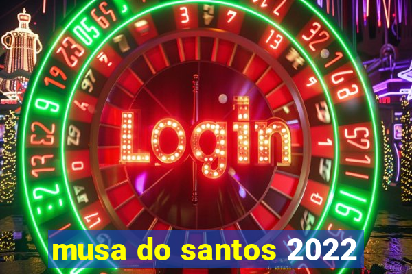 musa do santos 2022